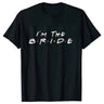 Bridal Party Celebration Crew Tee I'm Getting Married.
